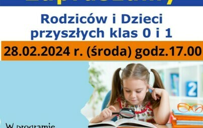 Plakat informujące o dniu otwartm dla rodziców i dzieci w naszej szkole.